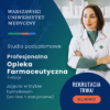 Zaproszenie na Studia Podyplomowe „PROFESJONALNA OPIEKA FARMACEUTYCZNA” (II edycja)